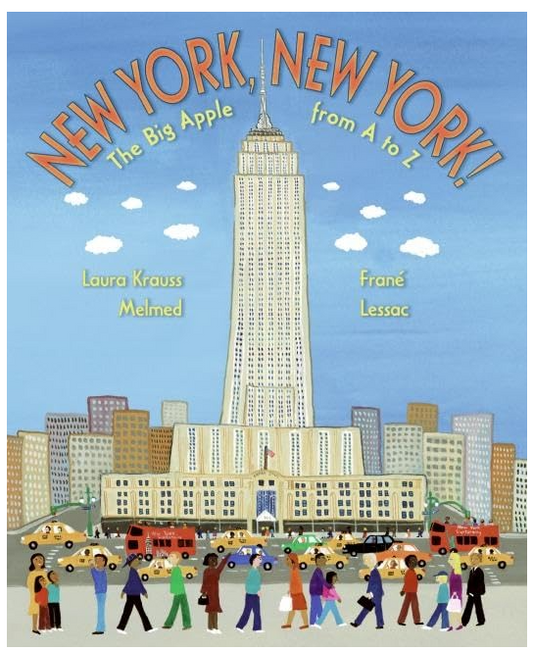 New York, New York! The Big Apple From A To Z